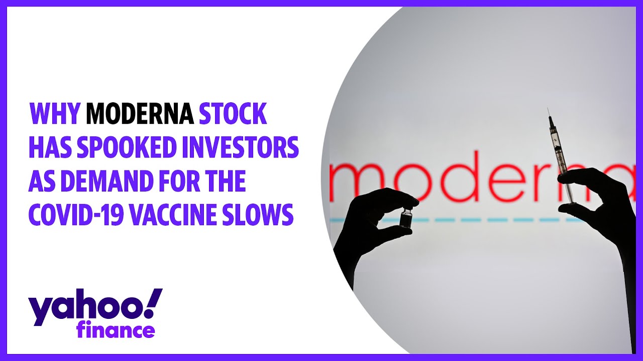 Why Moderna stock has spooked investors as demand for the COVID19